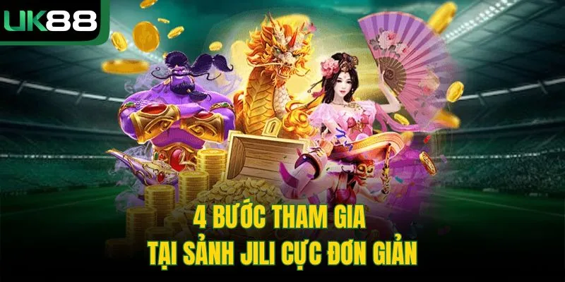 Nổ Hũ Jili UK88 | Sảnh Cược Đẳng Cấp Với Jackpot Cực Khủng